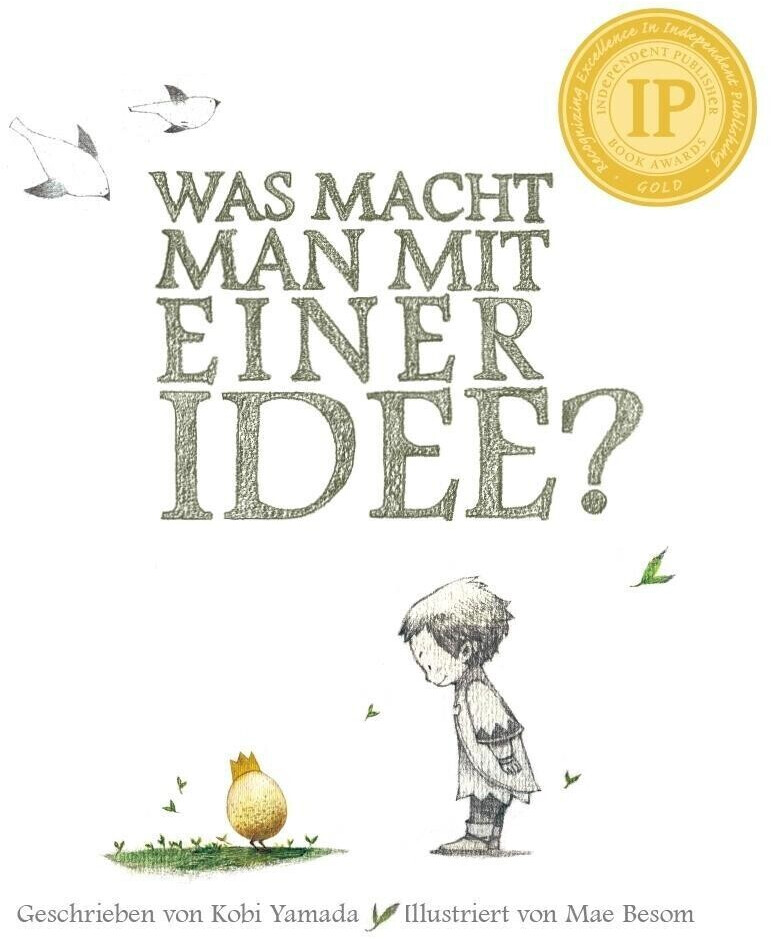 Was macht man mit einer Idee? (Kobi Yamada)