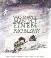 Was macht man mit einem Problem? (Kobi Yamada)