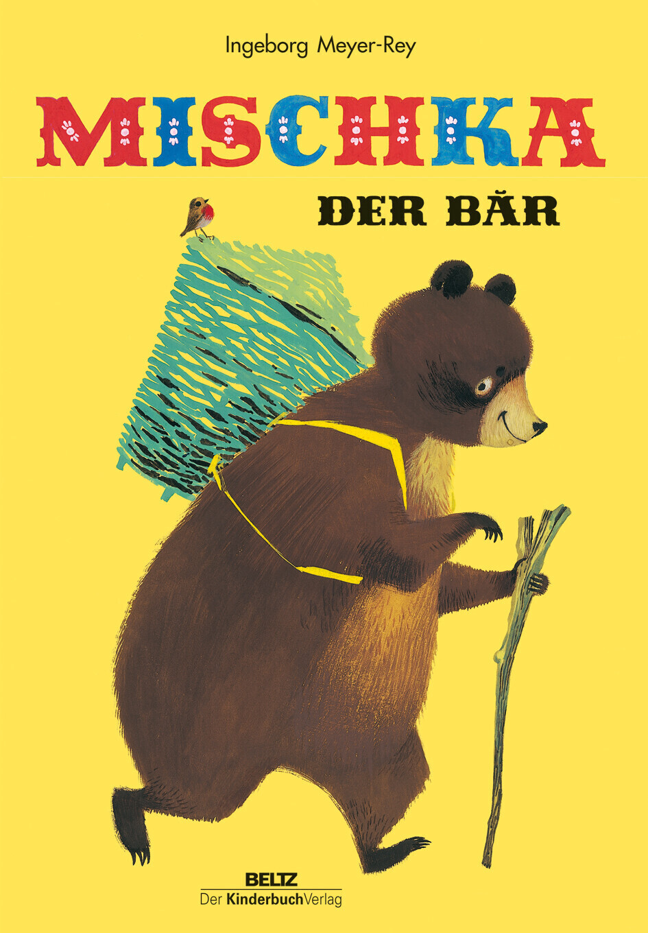 Mischka, der Bär (Ingeborg Meyer-Rey)