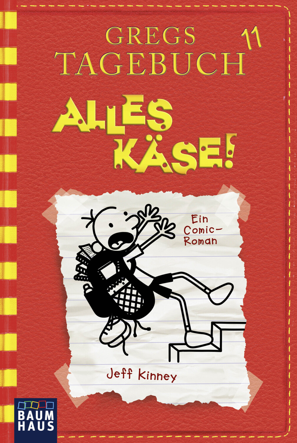 Gregs Tagebuch 11 - Alles Käse! (Jeff Kinney)
