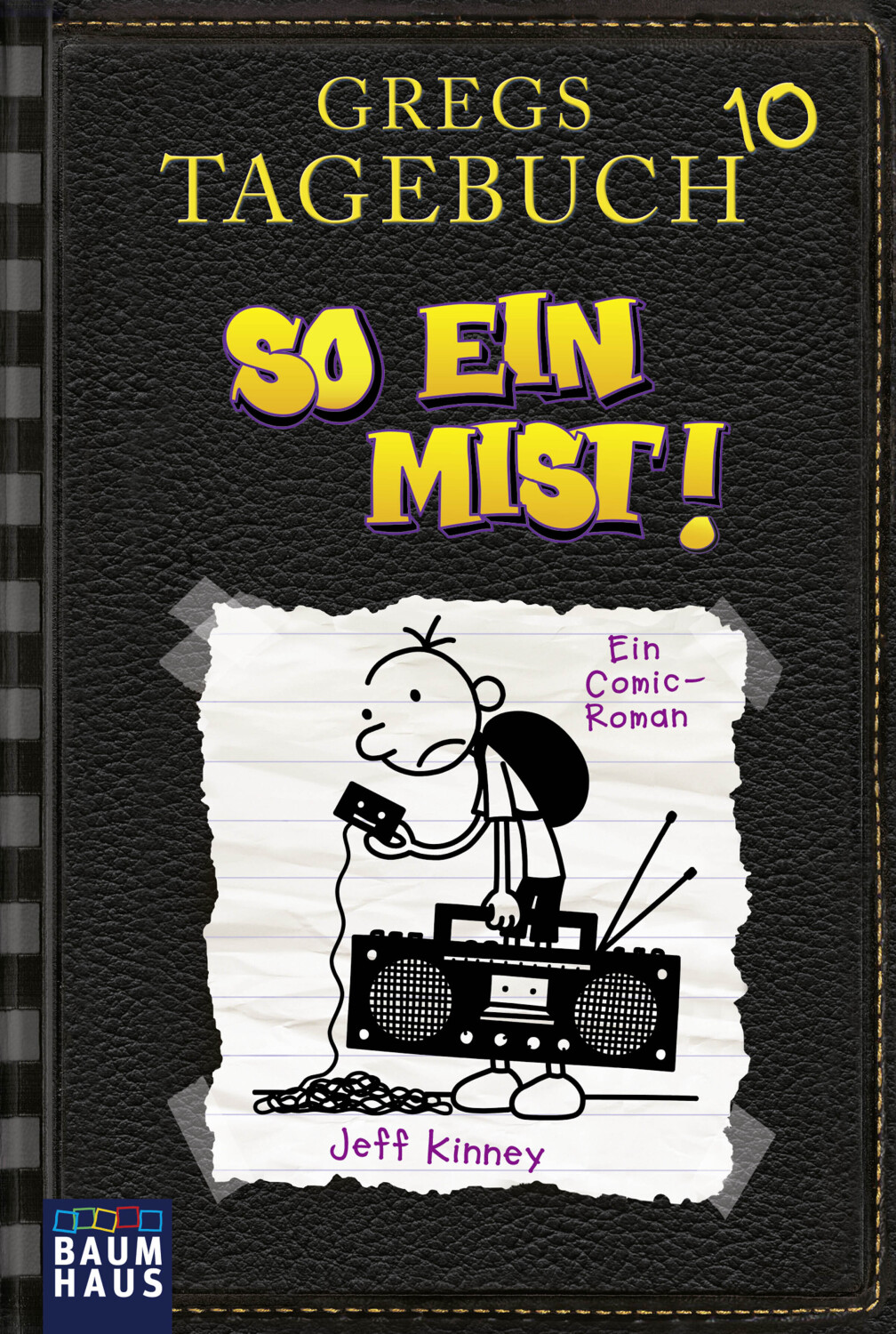 Gregs Tagebuch 10 - So ein Mist! (Jeff Kinney)