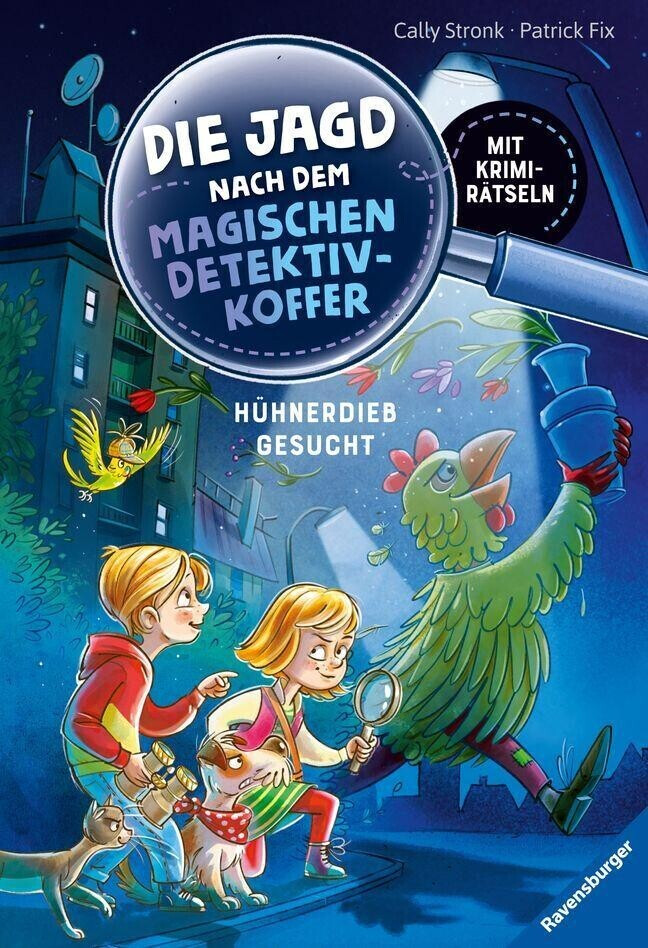 Die Jagd nach dem magischen Detektivkoffer, Band 3: Hühnerdieb gesucht! (Cally Stronk)