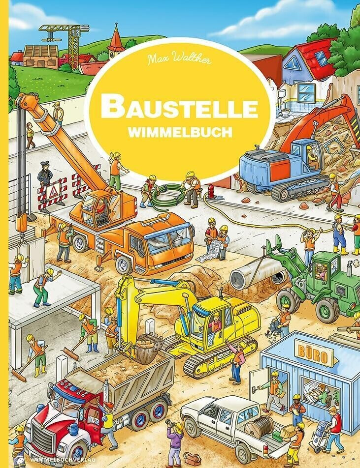 Baustelle Wimmelbuch (Max Walther)