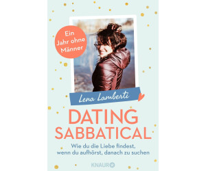 Dating Sabbatical (Lena Lamberti) [Taschenbuch]