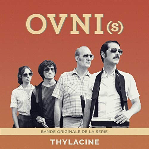 Thylacine - OVNI(s) (Bande originale de la série)