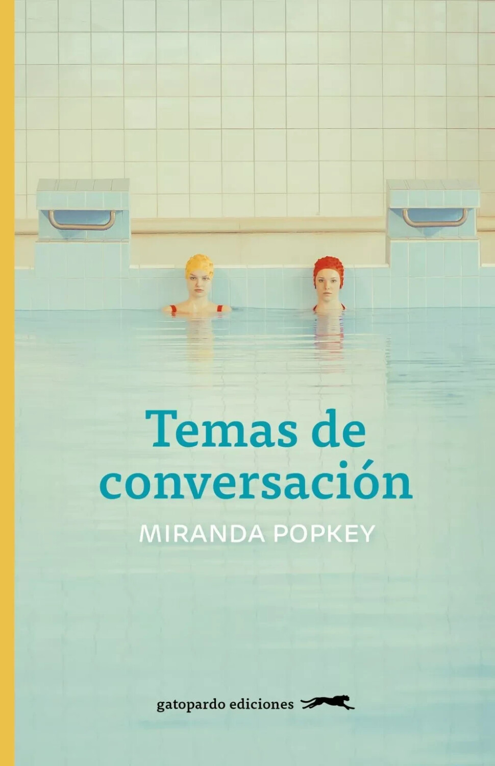 Temas de conversación (Miranda Popkey)