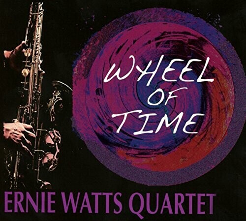 Ernie Watts Quartet - Wheel of Time (CD)