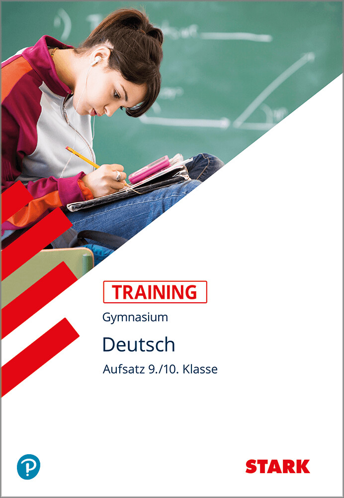 Training Gymnasium - Deutsch Aufsatz 9./10. Klasse (Hartmut von der Heyde)