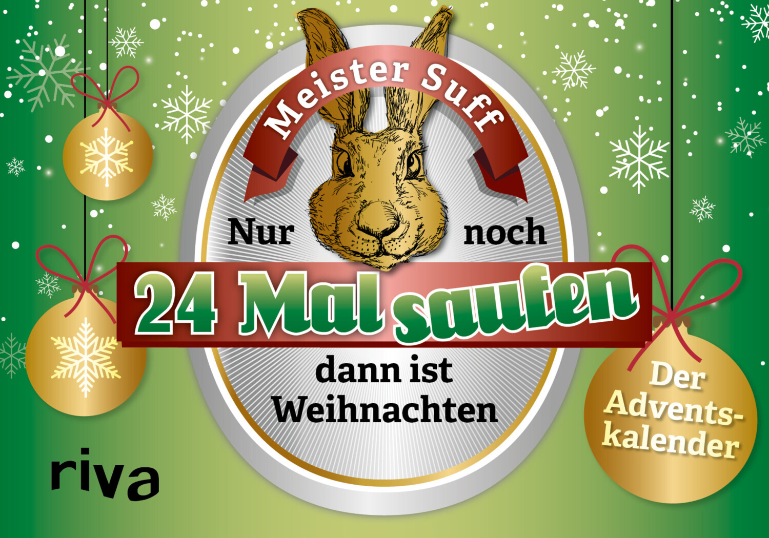 Riva Verlag Noch 24 Mal saufen dann ist Weihnachten Adventskalender