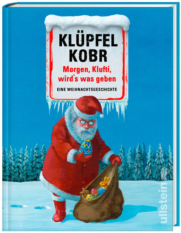 Morgen, Klufti, wird's was geben Eine Weihnachtsgeschichte (Volker Klüpfel, Michael Kobr)