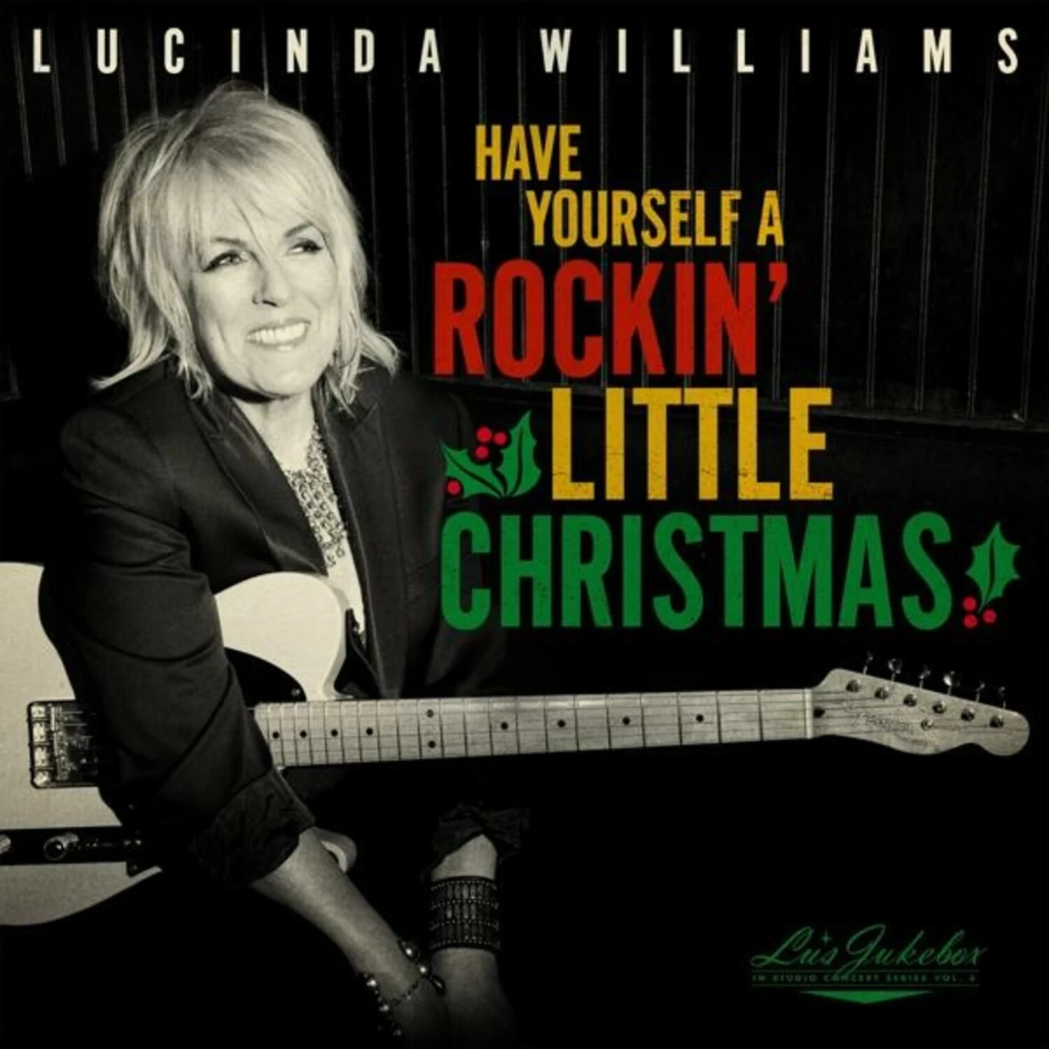 Lucinda Williams - Have Yourself A Rockin' Little Christmas: Lu's Juk (Vinyl)