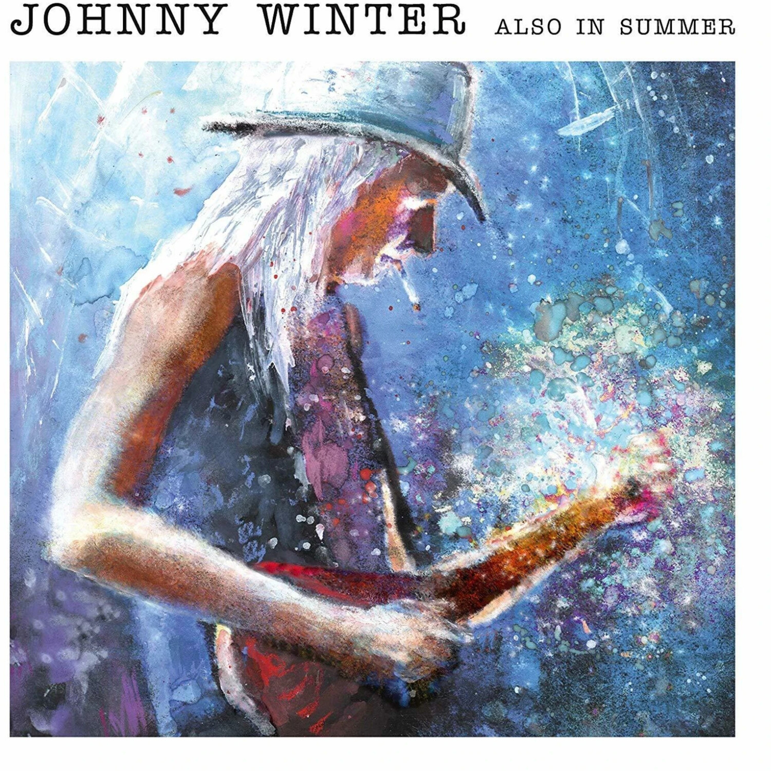 Johnny Winter - Also In Summer (Limitiert Und Nummeriert) (Vinyl)