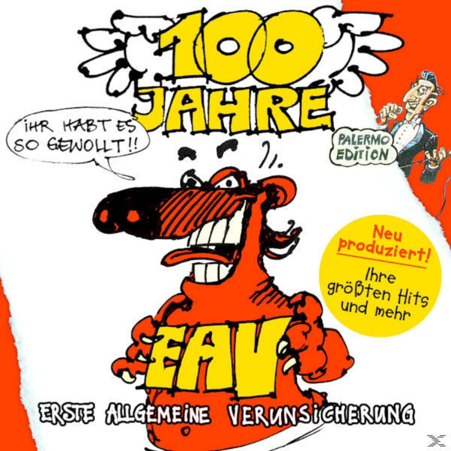 Eav - 100 Jahre Eav... Ihr Habt Es So Gewollt! (CD)