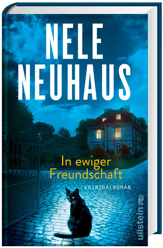 In ewiger Freundschaft - Ein Bodenstein-Kirchhoff-Krimi Band 10 (Nele Neuhaus)