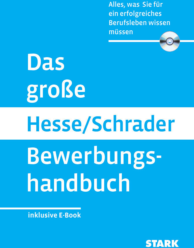 Das große Hesse/Schrader Bewerbungshandbuch (Jürgen Hesse)
