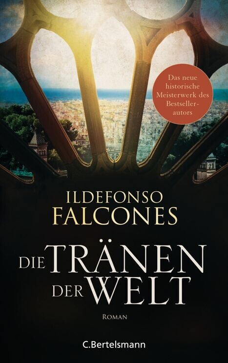 Die Tränen der Welt (Ildefonso Falcones)