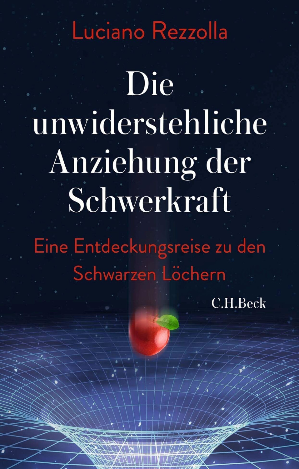 Die unwiderstehliche Anziehung der Schwerkraft (Luciano Rezzolla)