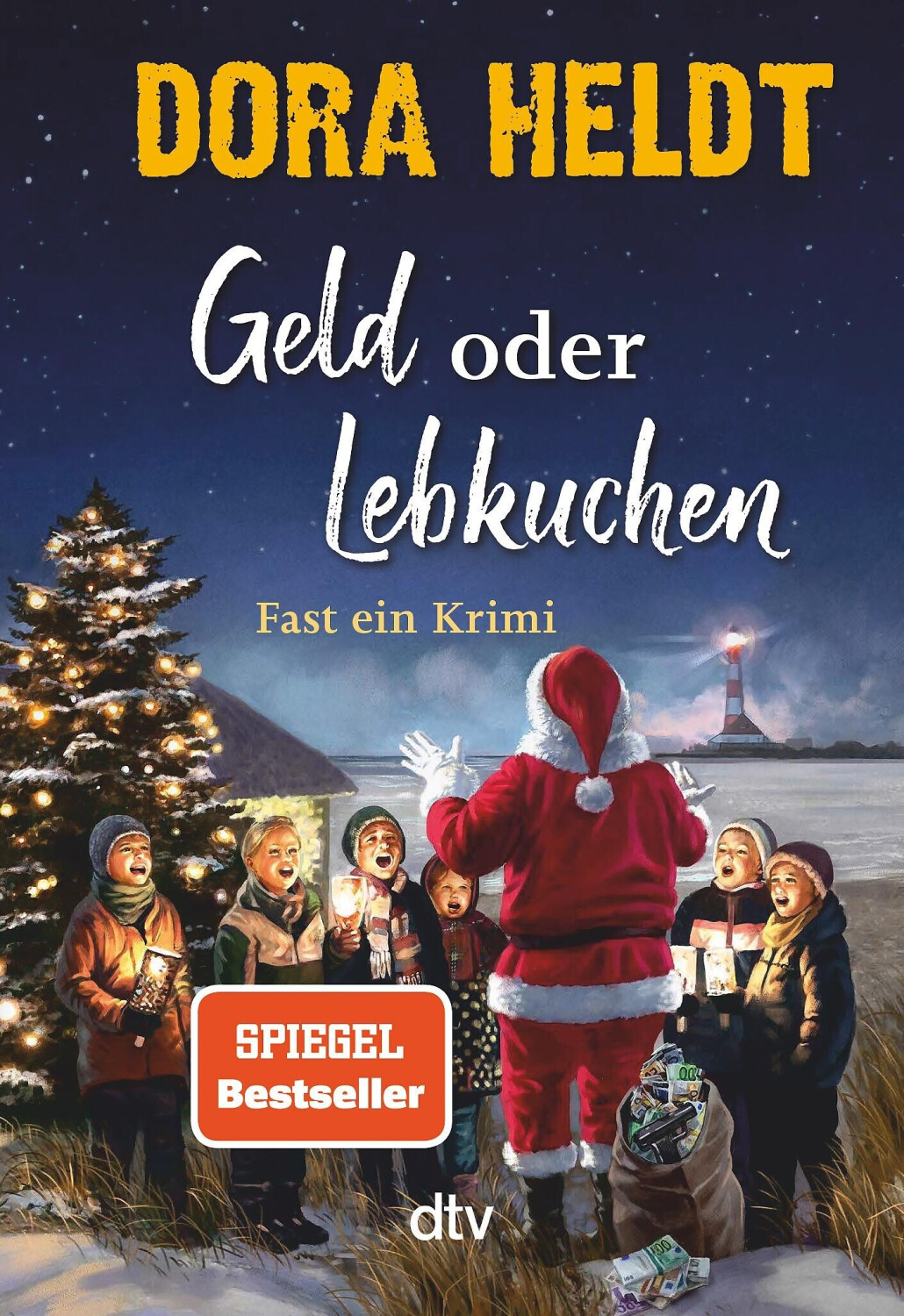 Geld oder Lebkuchen (Dora Heldt)