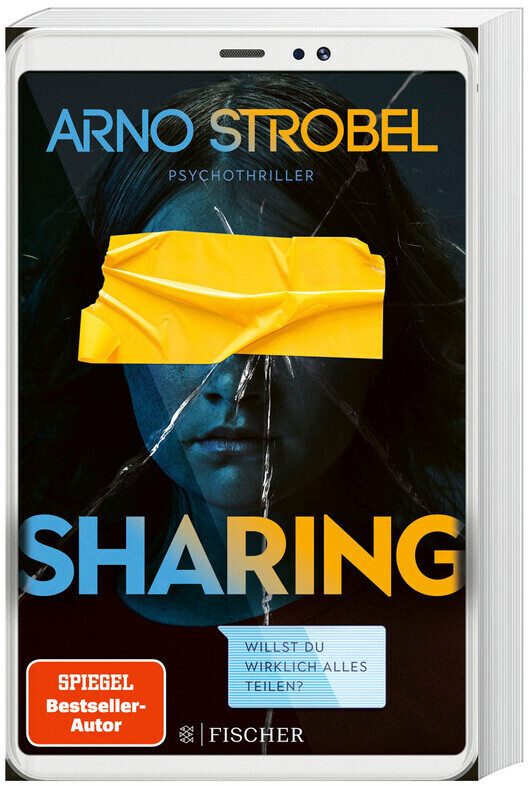 Sharing - Willst du wirklich alles teilen? (Arno Strobel)