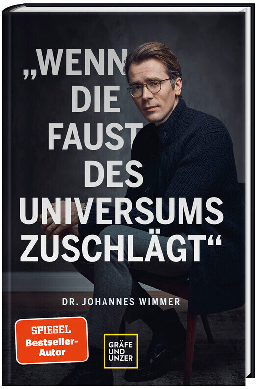 Wenn die Faust des Universums zuschlägt (Johannes Wimmer)