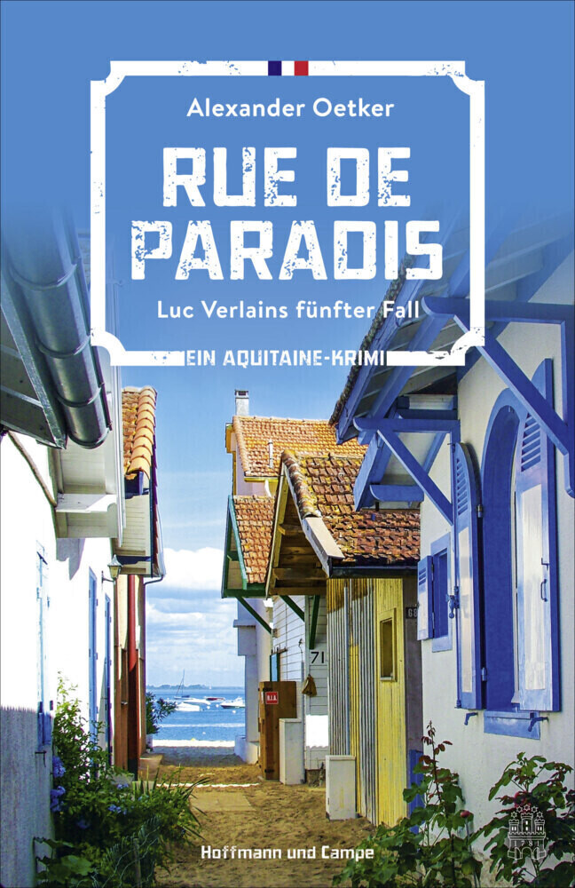 Rue de Paradis / Luc Verlain Bd.5 (Alexander Oetker)