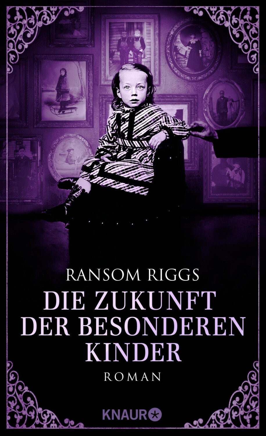 Die Zukunft der besonderen Kinder / Die besonderen Kinder Bd.6 (Ransom Riggs)