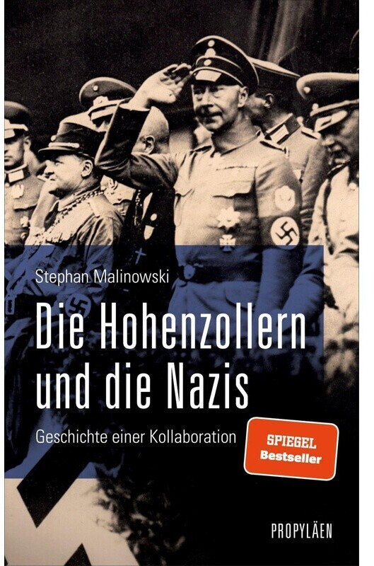 Die Hohenzollern und die Nazis (Stephan Malinowski)