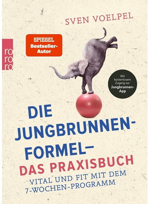 Die Jungbrunnen-Formel - Das Praxisbuch (Sven Voelpel)