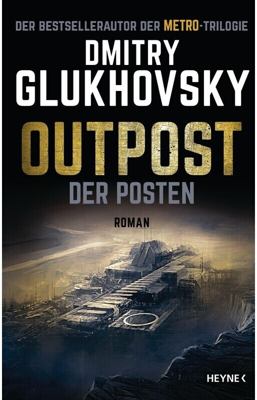Outpost - Der Posten (Dmitry Glukhovsky)