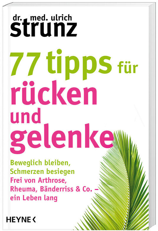 77 Tipps für Rücken und Gelenke (Ulrich Strunz)