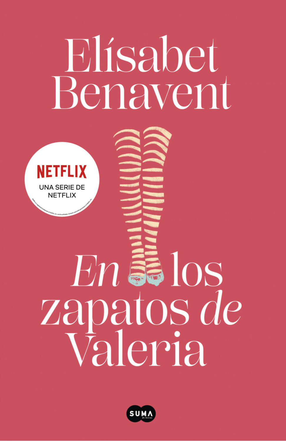 En los zapatos de Valeria (Saga Valeria 1) (Elísabet Benavent) [Hardcover]