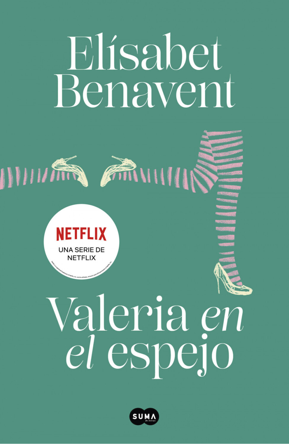 Valeria en el espejo (Saga Valeria 2) (Elísabet Benavent) [Hardcover]