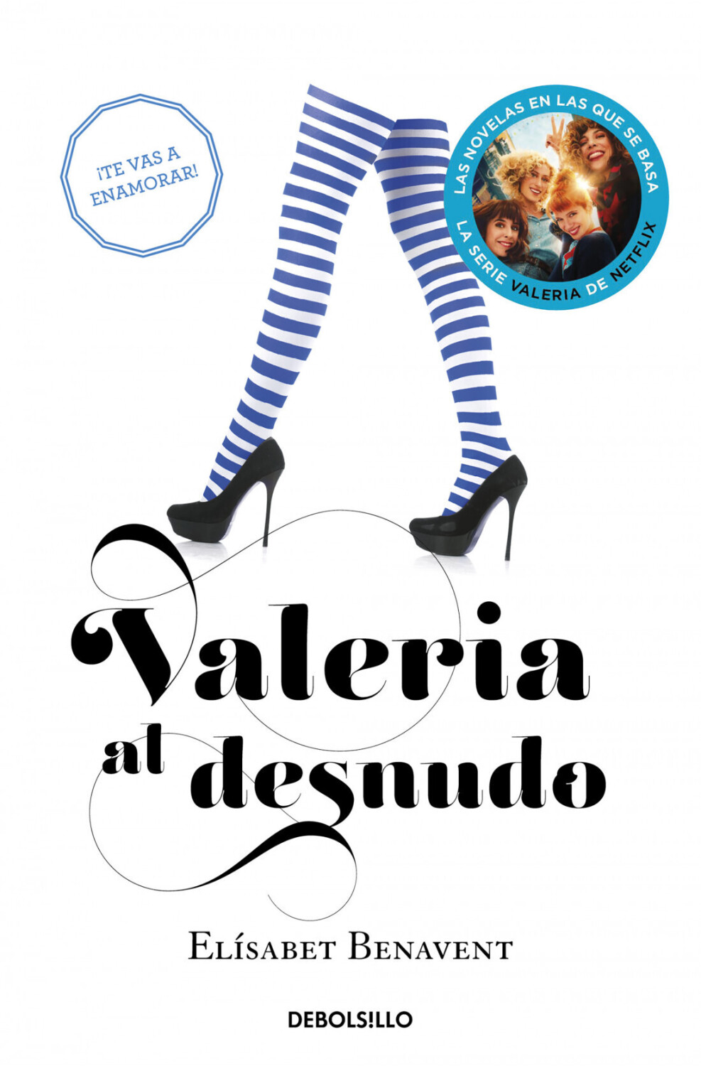 Valeria al desnudo (Saga Valeria 4) (Elísabet Benavent) [Paperback]