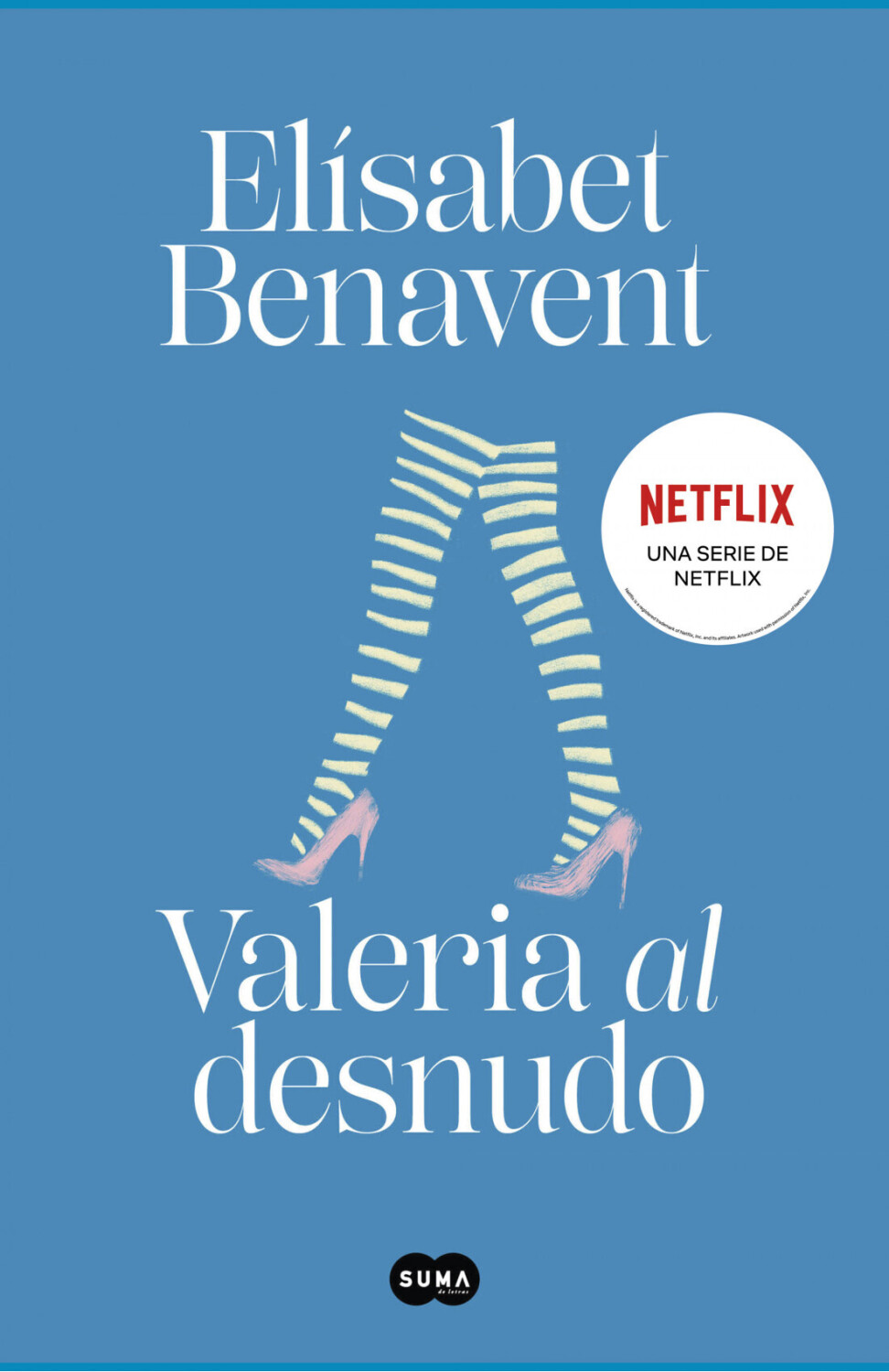 Valeria al desnudo (Saga Valeria 4) (Elísabet Benavent) [Hardcover]