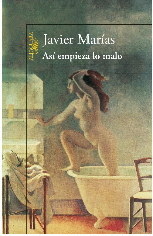 Así empieza lo malo (Javier Marías)