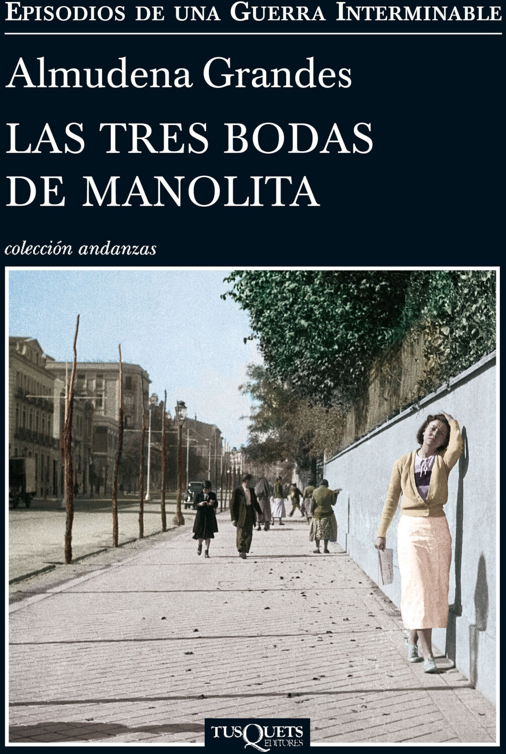 Las tres bodas de Manolita (Almudena Grandes)