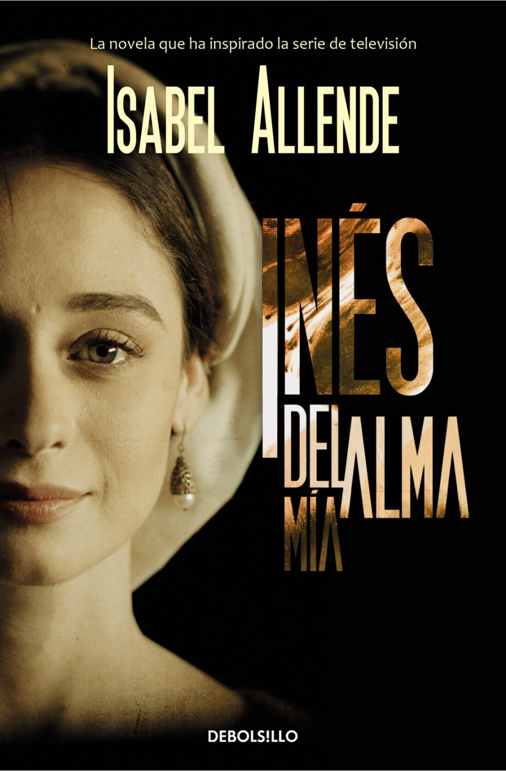 Inés del alma mía (Isabel Allende) [Paperback]
