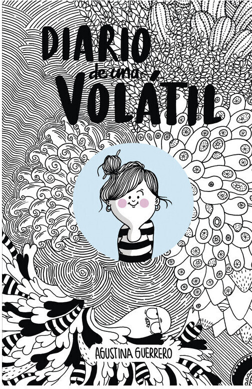 Diario de una volátil (La Volátil) (Agustina Guerrero)