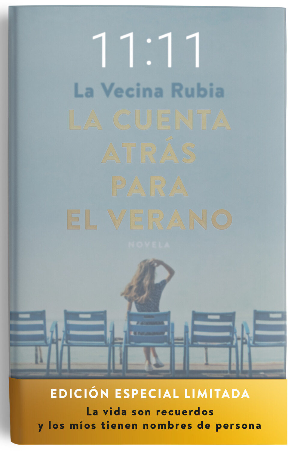 La cuenta atrás para el verano (La Vecina Rubia) [Hardcover]