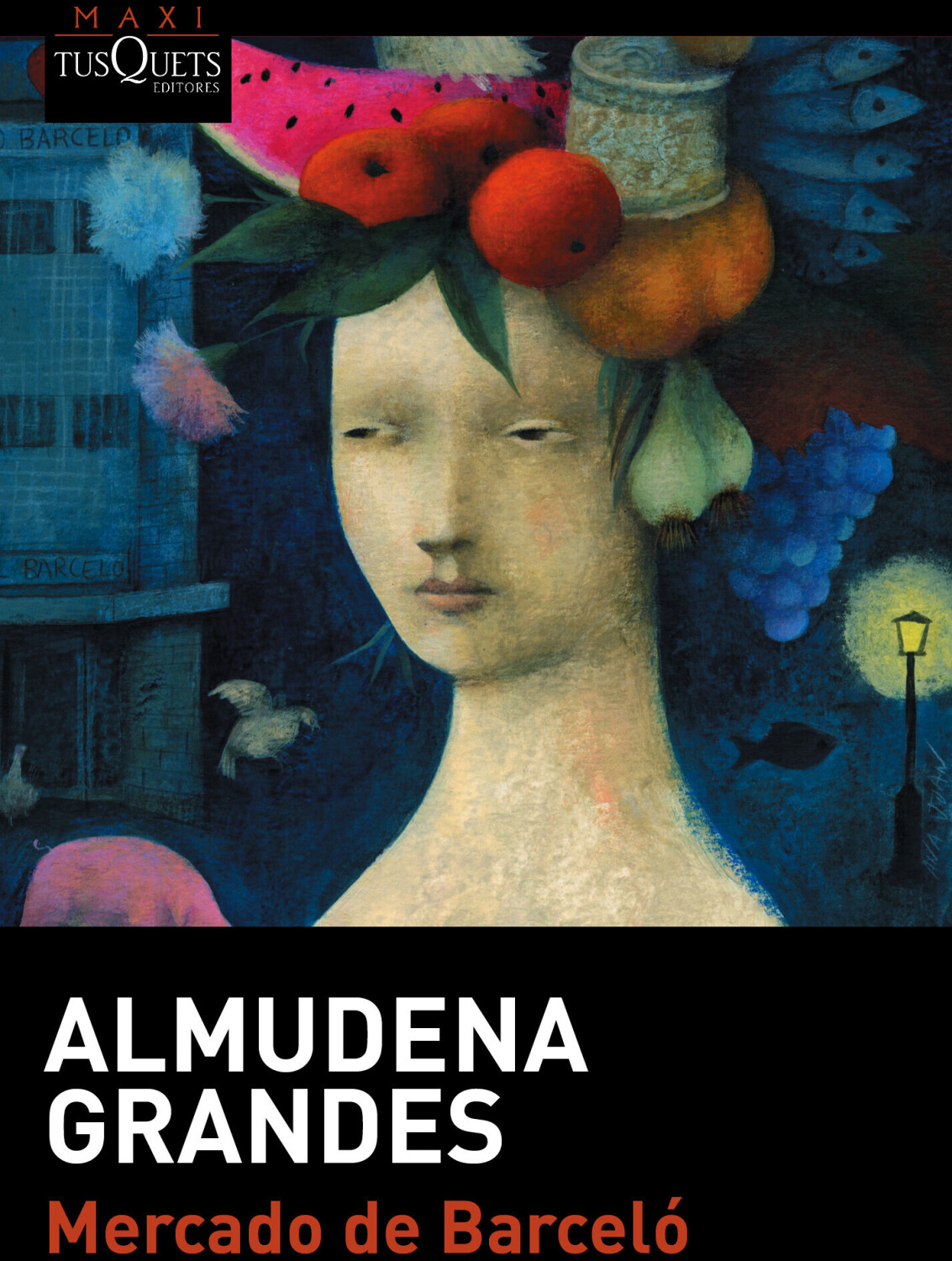 Mercado de Barceló (Almudena Grandes) [Paperback]