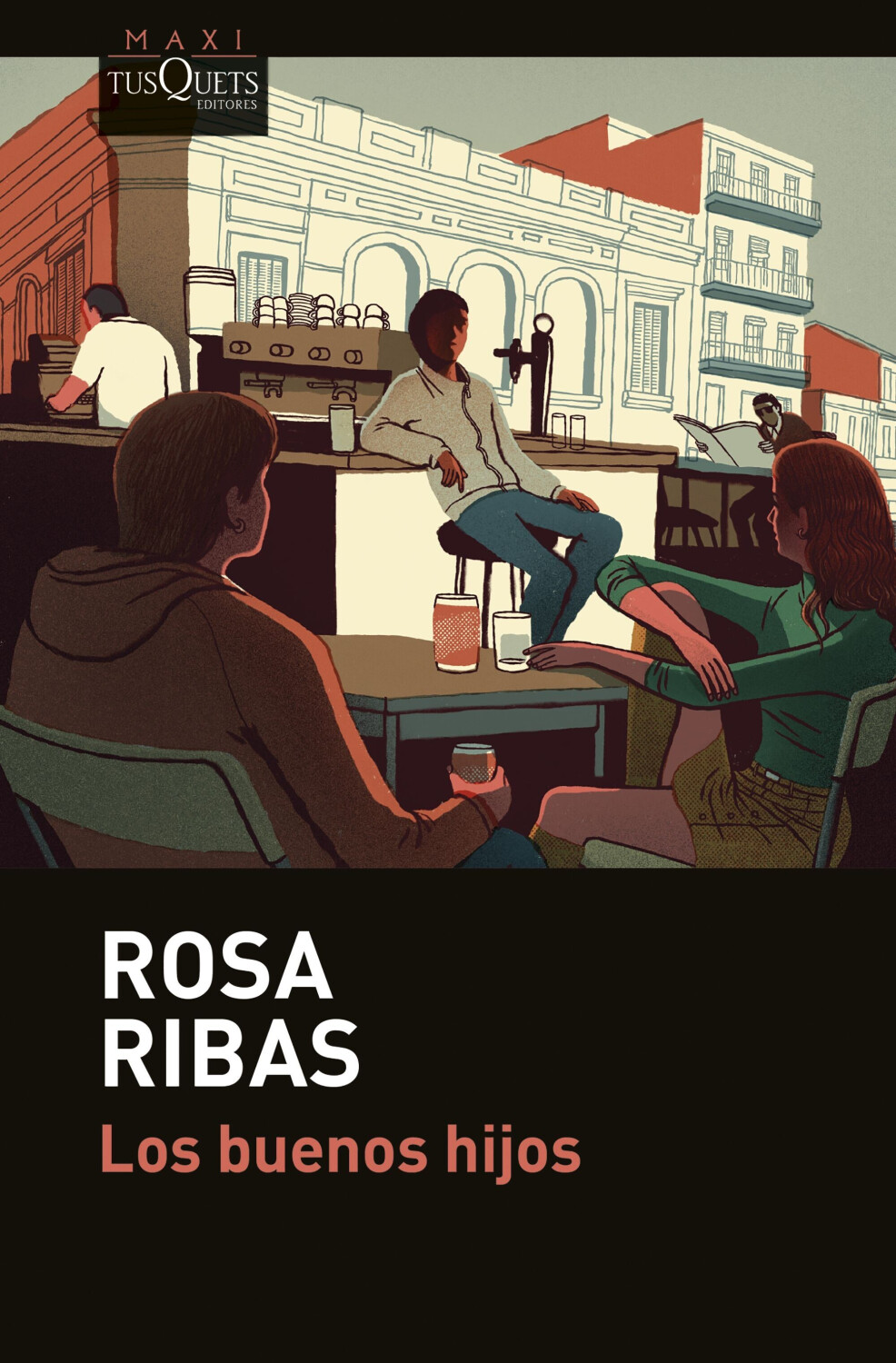 Los buenos hijos (Rosa Ribas) [Paperback]