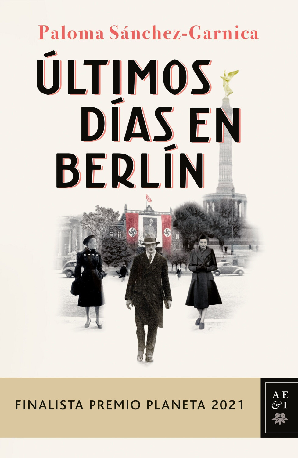 Últimos días en Berlín (Paloma Sánchez-Garnica)