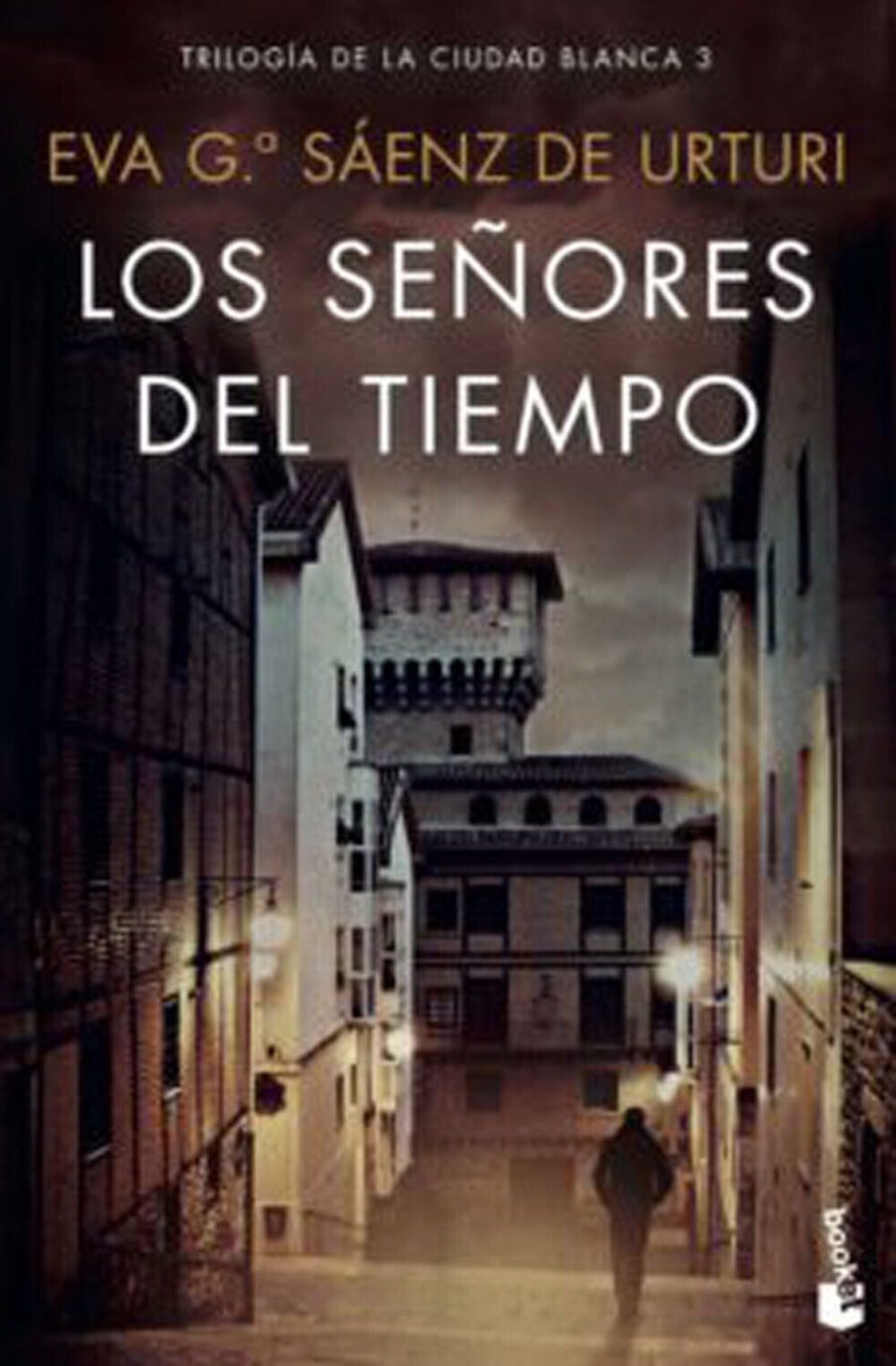 Los señores del tiempo (Eva García Sáenz de Urturi) [Paperback]