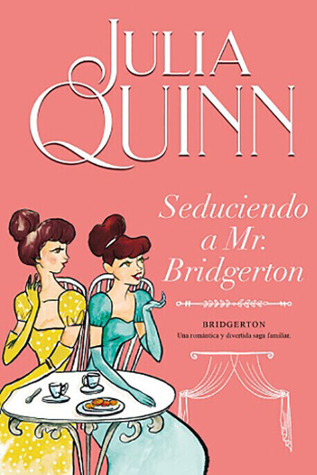 Seduciendo a Mr. Bridgerton (Bridgerton 4) (Julia Quinn)