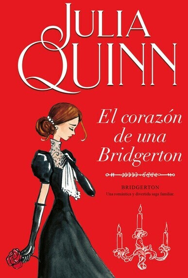 El corazón de una Bridgerton (Bridgerton 6) (Julia Quinn)