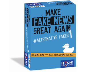 Make Fake News Great Again - Alternative Fakes 1