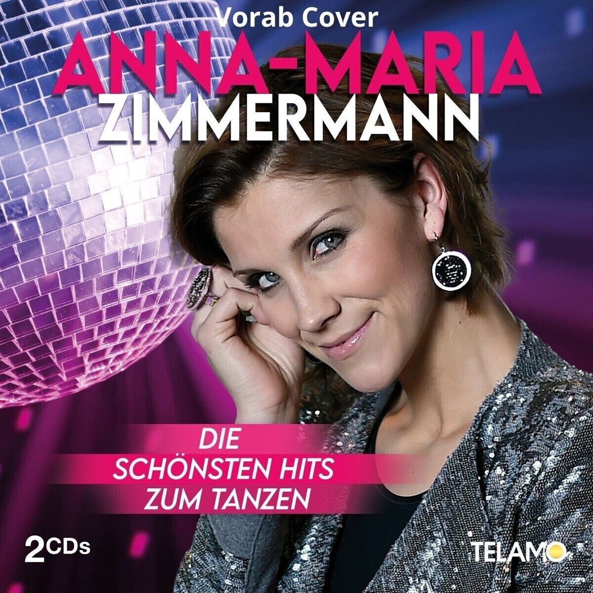 Anna-Maria Zimmermann - Die schönsten Hits zum Tanzen (CD)