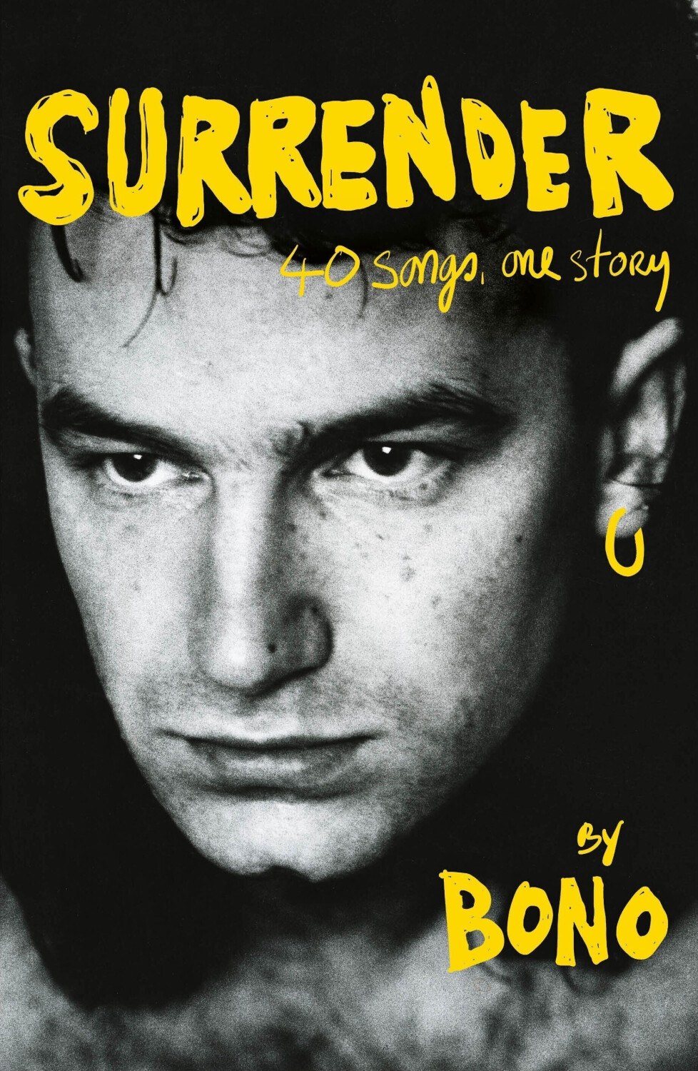 Surrender Bono Autobiography: 40 Songs, One Story (Bono) [9781529151787]
