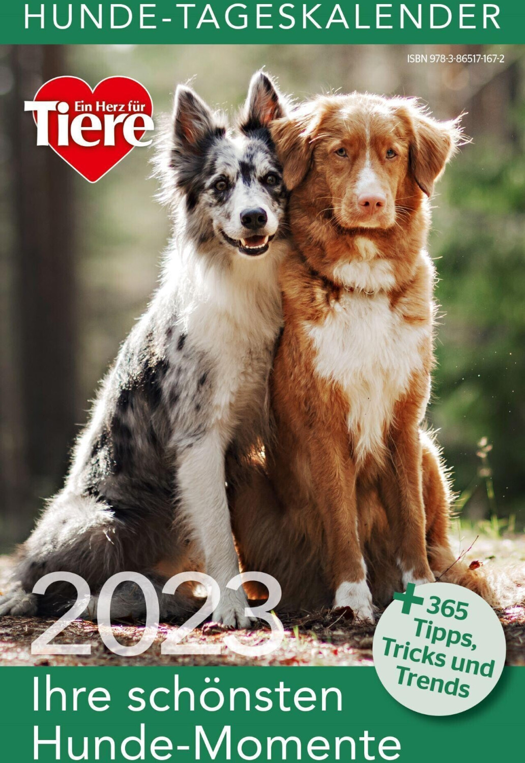 Bruckmann Ein Herz für Tiere: Hunde-Tageskalender 2023 ab 12,79 €  Preisvergleich bei idealo.de