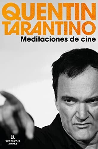 Meditaciones de cine (Quentin Tarantino)